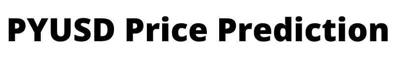 PYUSD Price Prediction